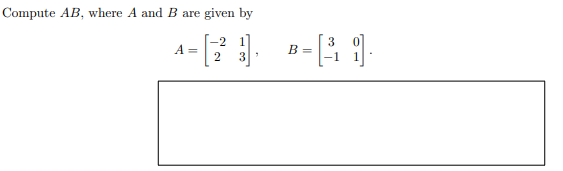 Solved Compute AB, Where A And B Are Given By | Chegg.com