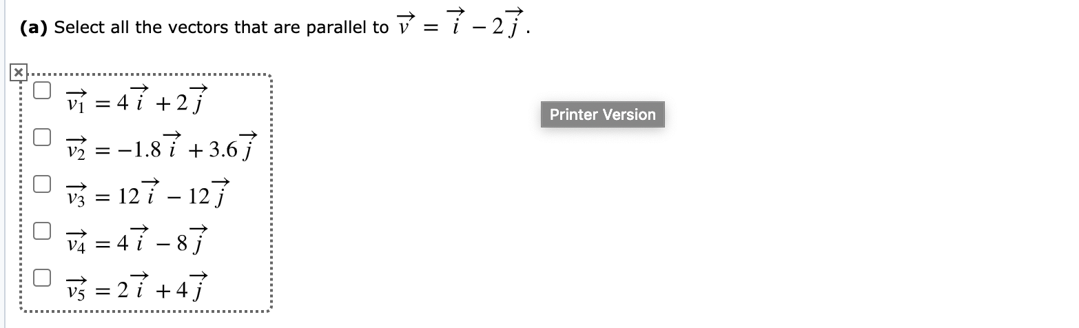 Solved (a) Select all the vectors that are parallel to = 7 | Chegg.com