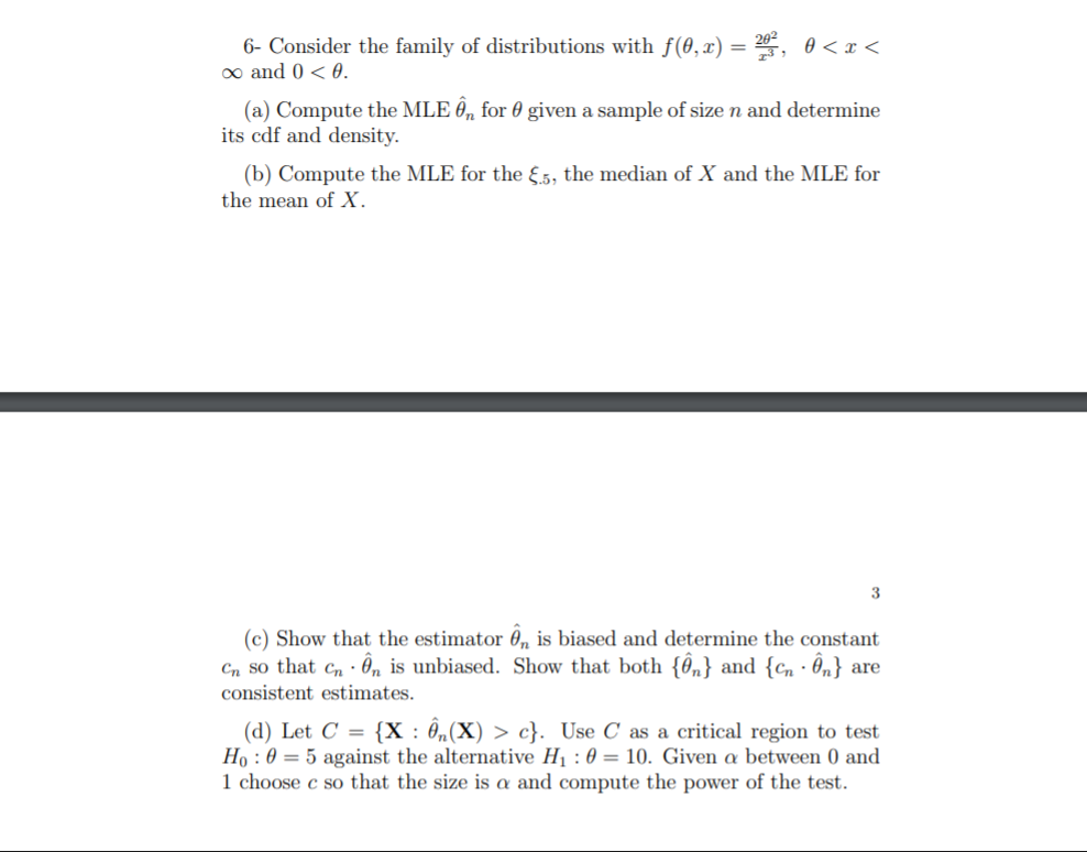 Solved 6 Consider The Family Of Distributions With F 0 Chegg Com