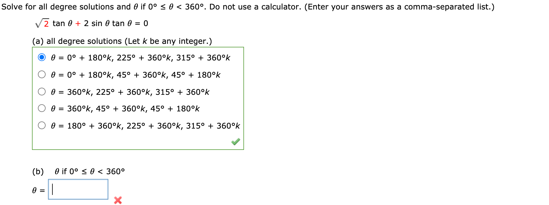 Solve For All Degree Solutions And O If 0 So 360 Chegg Com
