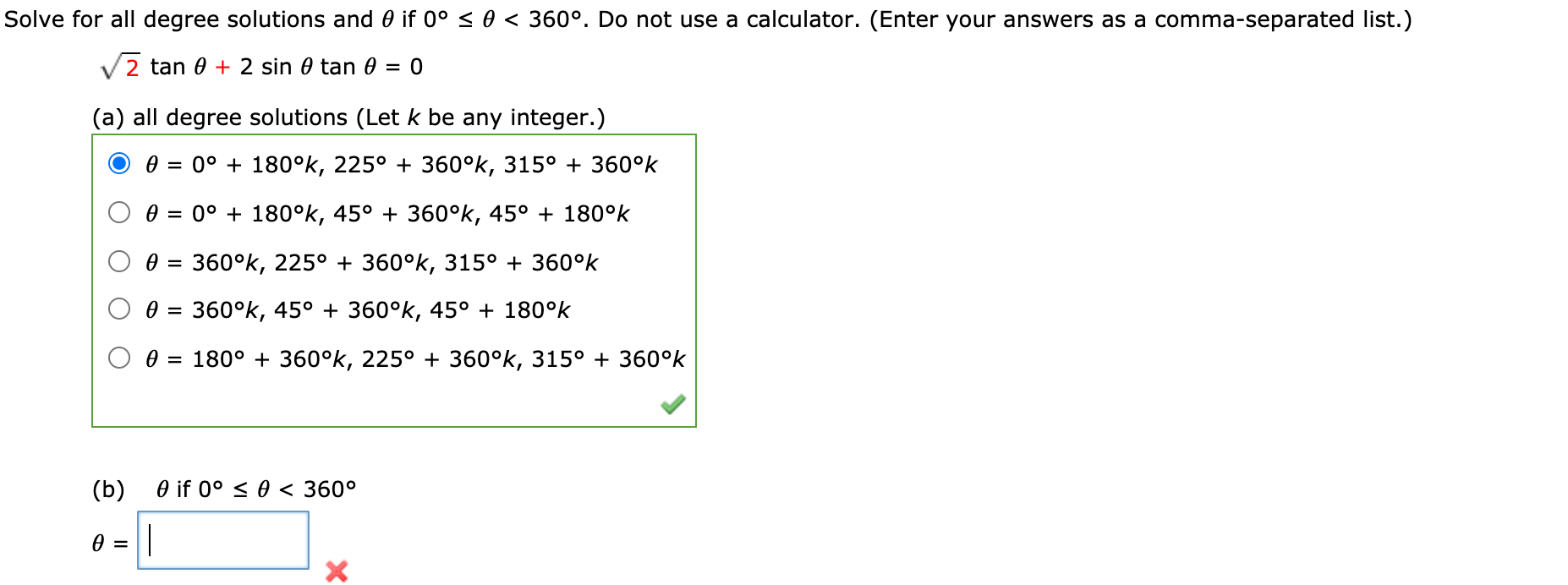 Solved Solve For All Degree Solutions And O If 0 So 360 Chegg Com