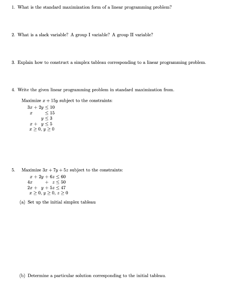 Solved 1 What Is The Standard Maximization Form Of A Linear