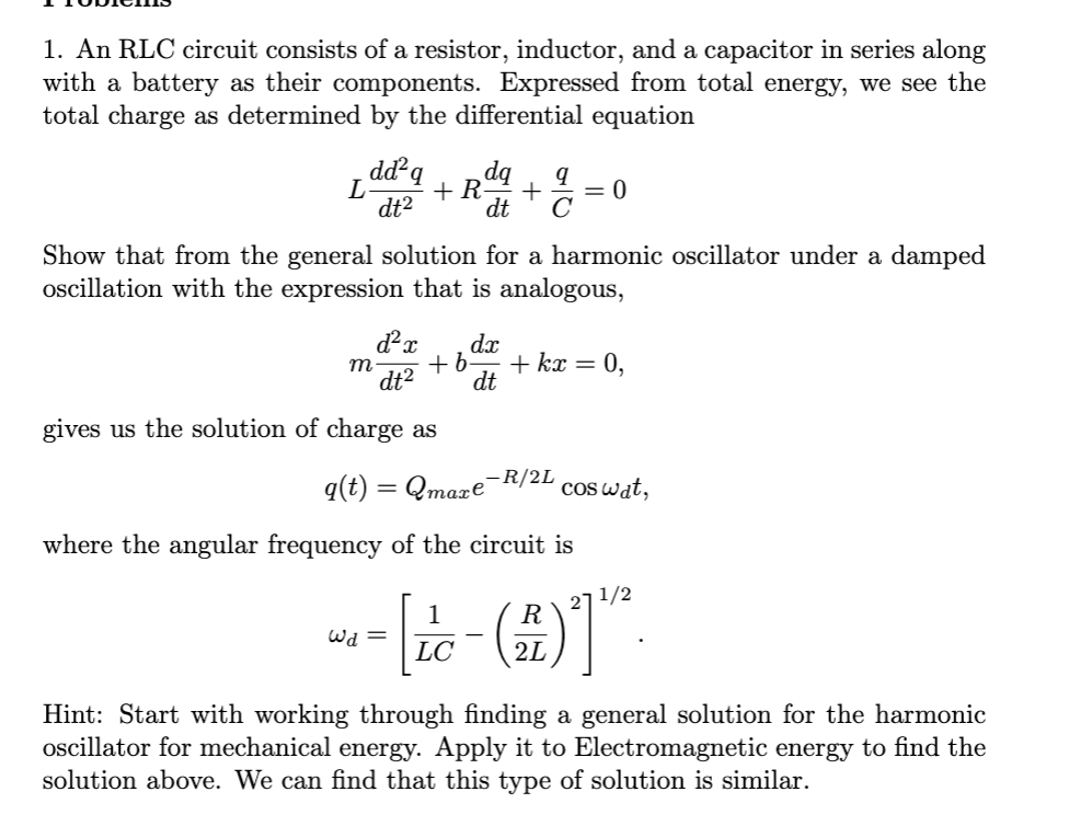 Solved 1. An RLC circuit consists of a resistor, inductor, | Chegg.com