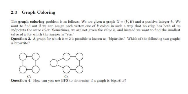 Solved 2.3 Graph Coloring The graph coloring problem is as | Chegg.com