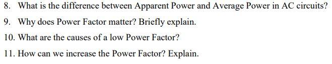 Solved 8. What is the difference between Apparent Power and | Chegg.com