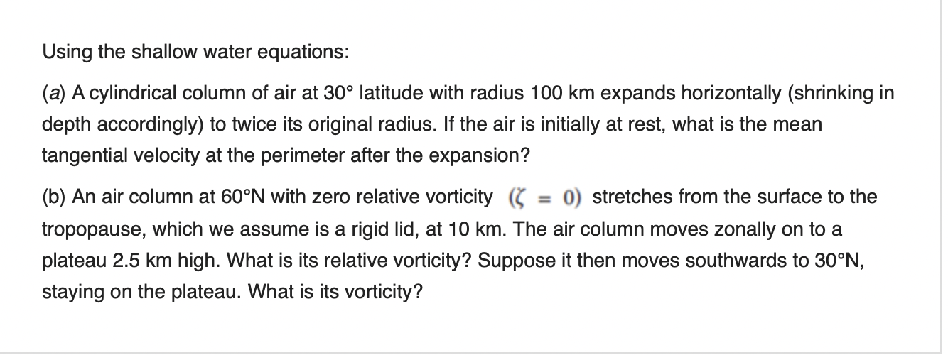 Solved Using the shallow water equations: (a) A cylindrical | Chegg.com