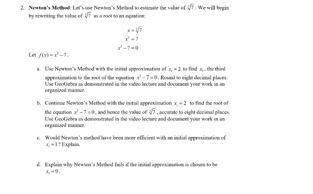 Solved Newtons Method Lets Use Newtons Method To