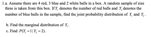 Solved 1.a. Assume there are 4 red, 3 blue and 2 white balls | Chegg.com