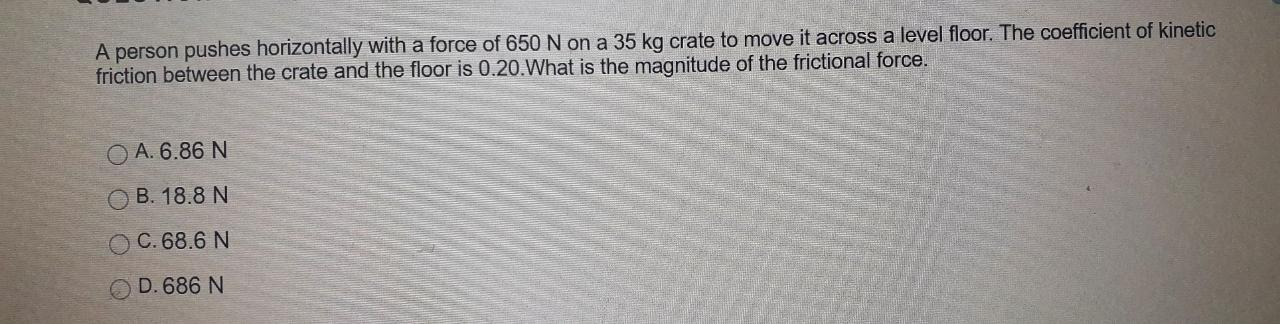 Solved A person pushes horizontally with a force of 650 N on | Chegg.com