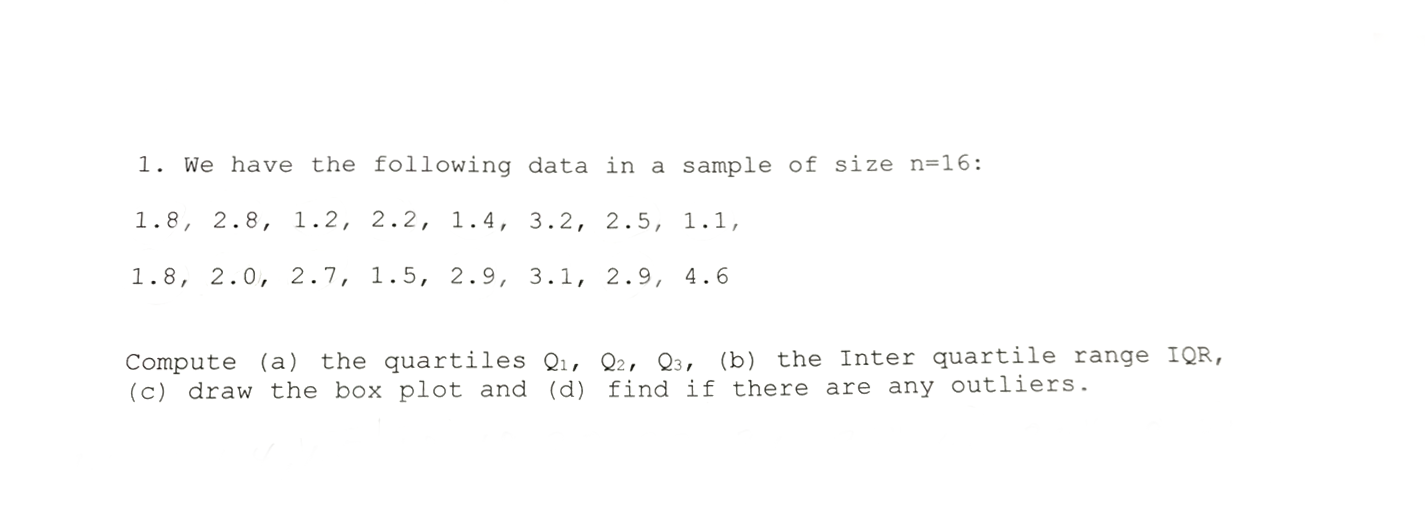 Solved 1. We have the following data in a sample of size | Chegg.com