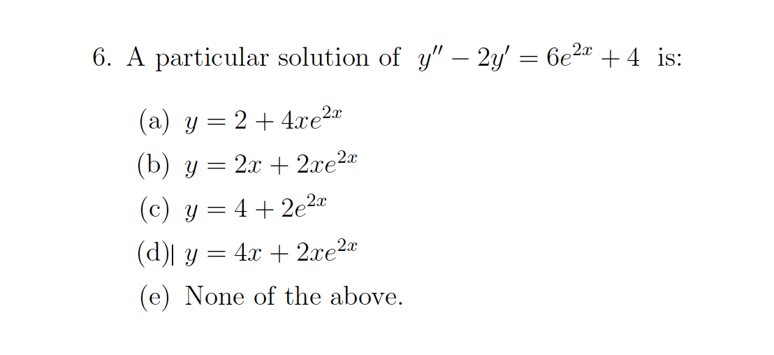 Solved 6. A particular solution of y