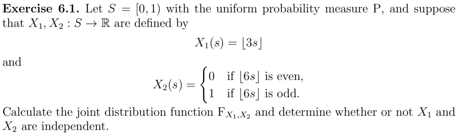 Solved Exercise 6.1. Let S = [0,1) With The Uniform | Chegg.com