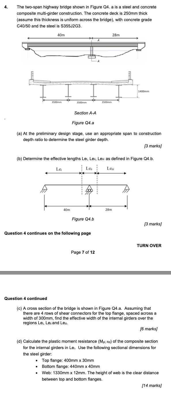 4. The two-span highway bridge shown in Figure Q4. a is a steel and concrete composite multi-girder construction. The concret