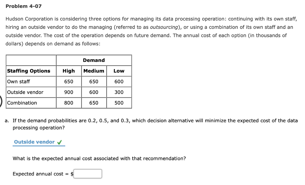 Solved Problem 4 07 Hudson Corporation Is Considering Three