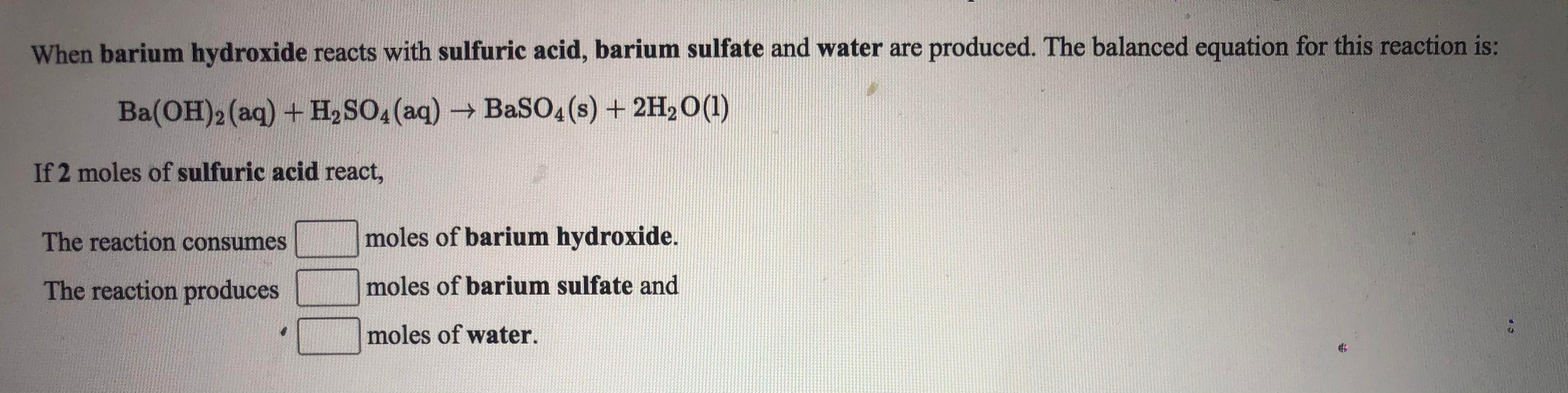 Solved When Barium Hydroxide Reacts With Sulfuric Acid 0769