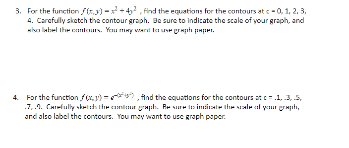Solved 3. For the function f(x,y) = x2 + 4y2 , find the | Chegg.com