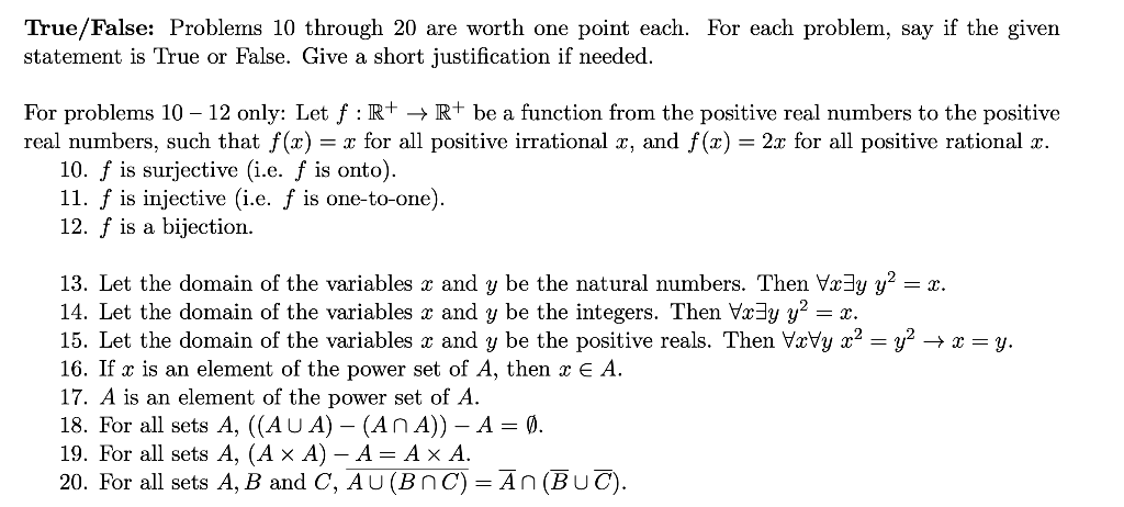 Solved True/False: Problems 10 through 20 are worth one | Chegg.com