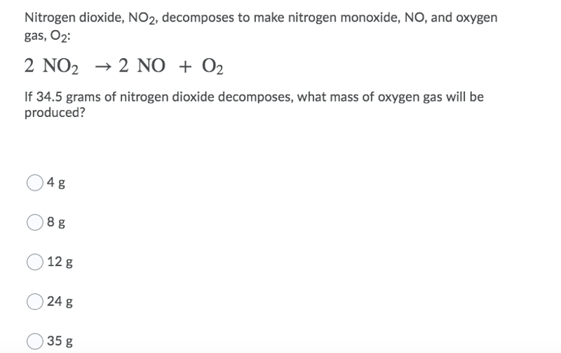 Solved Nitrogen dioxide, NO2, to make nitrogen