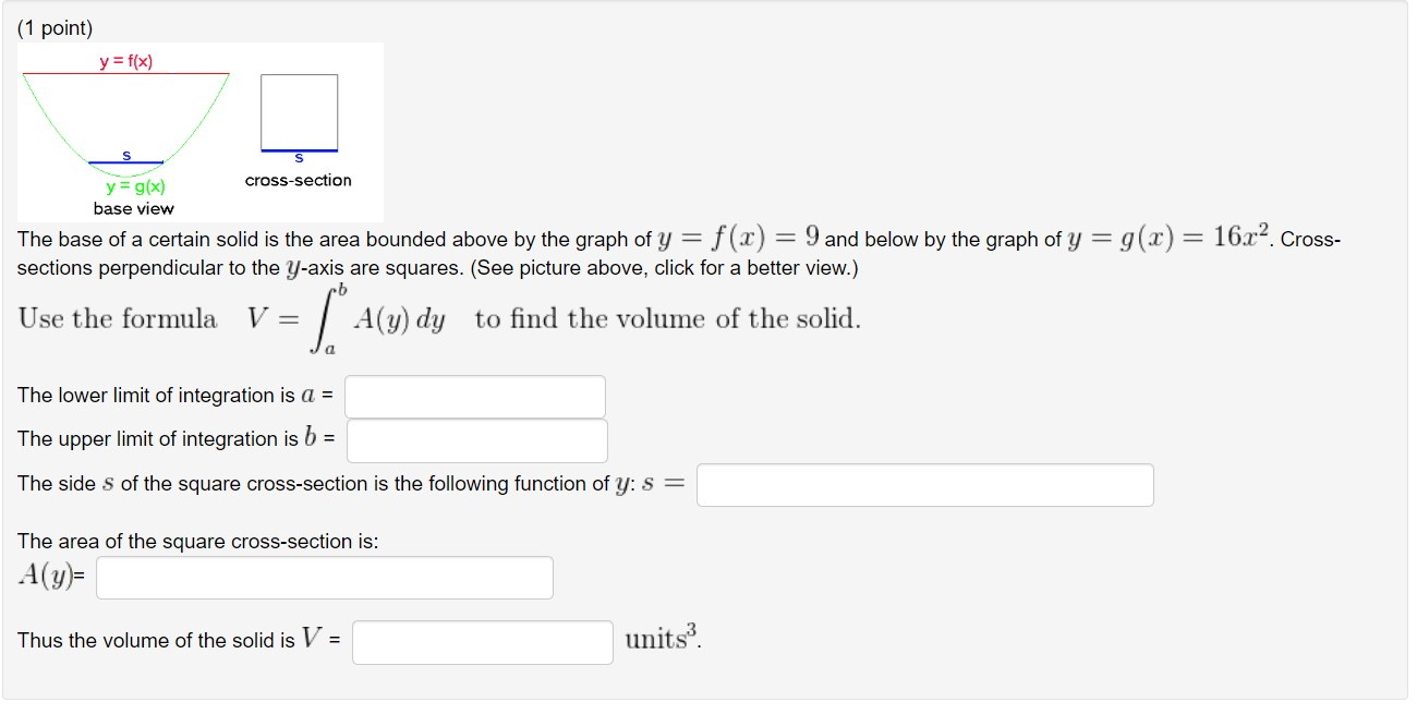 Solved (1 Point) Find The Volume Of The Solid Whose Base Is | Chegg.com