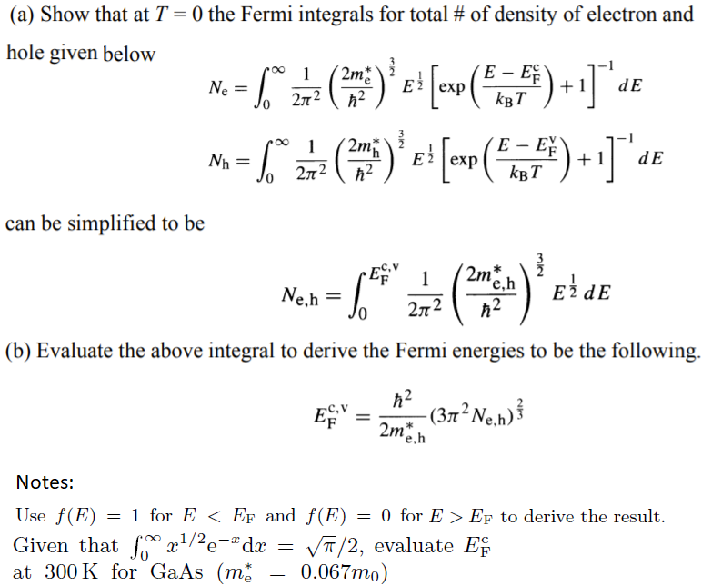 Solved (a) Show that at T = 0 the Fermi integrals for total | Chegg.com