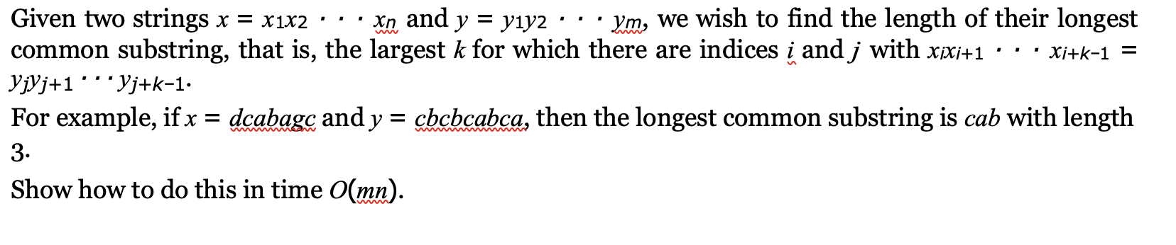 xi-k-1-given-two-strings-x-x1x2xn-and-yyiy2-ym-we-wish-to-find-the