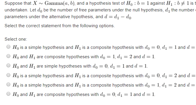 Solved Suppose That X Gamma(a, B), And A Hypothesis Test Of | Chegg.com