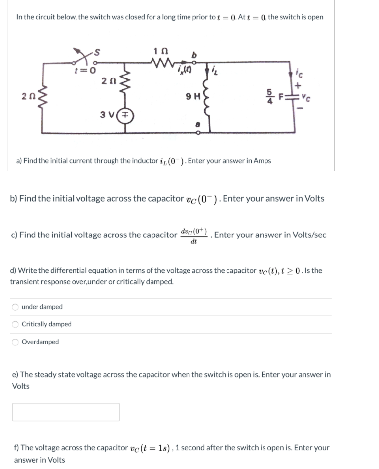 Solved In the circuit below, the switch was closed for a