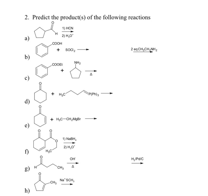 Solved 2. Predict the product(s) of the following reactions | Chegg.com