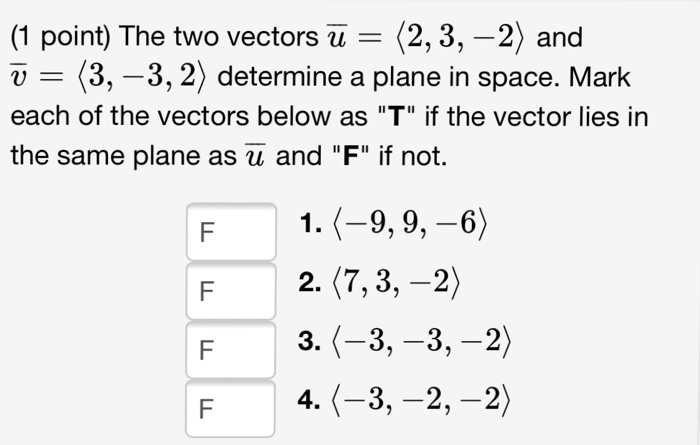 Solved The Two Vectors U^bar = Langle 2, 3, -2 Rangle And | Chegg.com