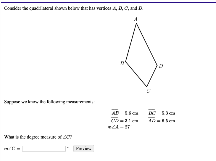 Solved Consider the quadrilateral shown below that has | Chegg.com