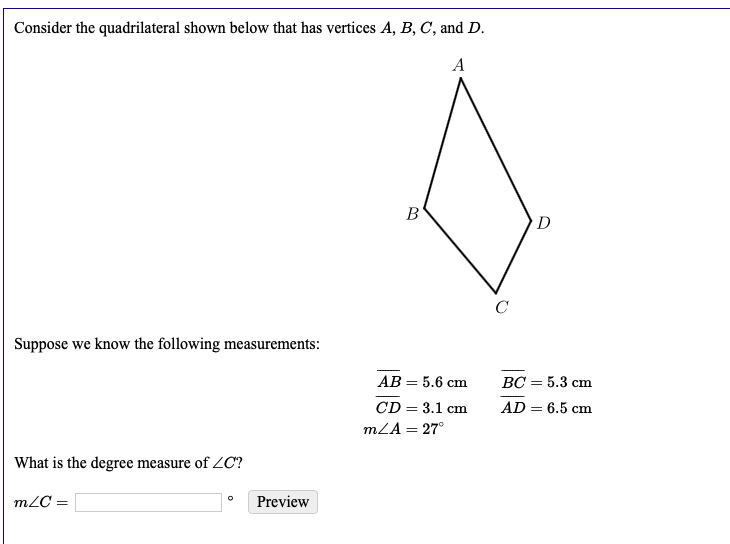 Solved Consider The Quadrilateral Shown Below That Has 