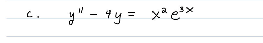 Solved 6. Determine the form of a particular solution for | Chegg.com