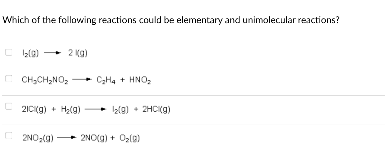 Solved Which of the following reactions could be elementary