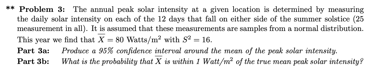 Solved ** Problem 3: The annual peak solar intensity at a | Chegg.com