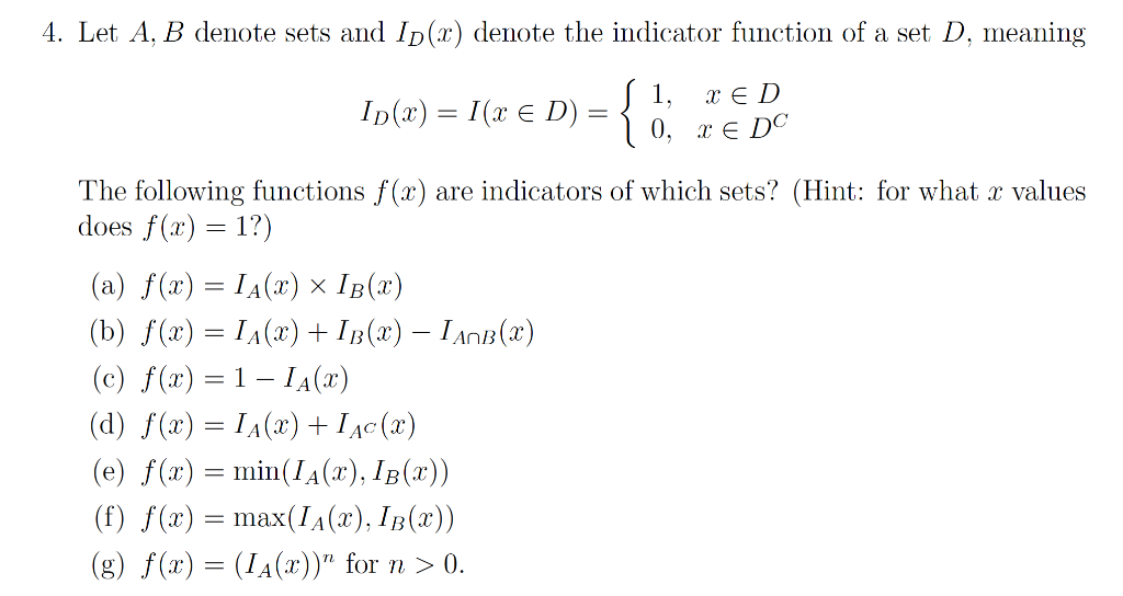 Solved 4 Let A B Denote Sets And Ip X Denote The Chegg Com