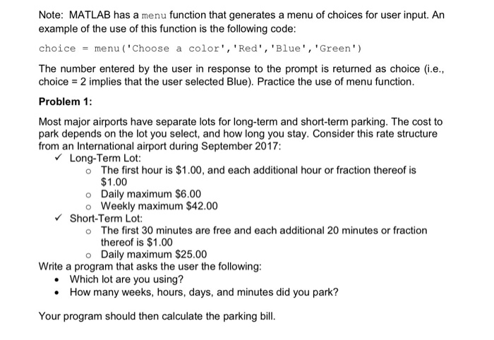 Solved Note: MATLAB has a menu function that generates a | Chegg.com
