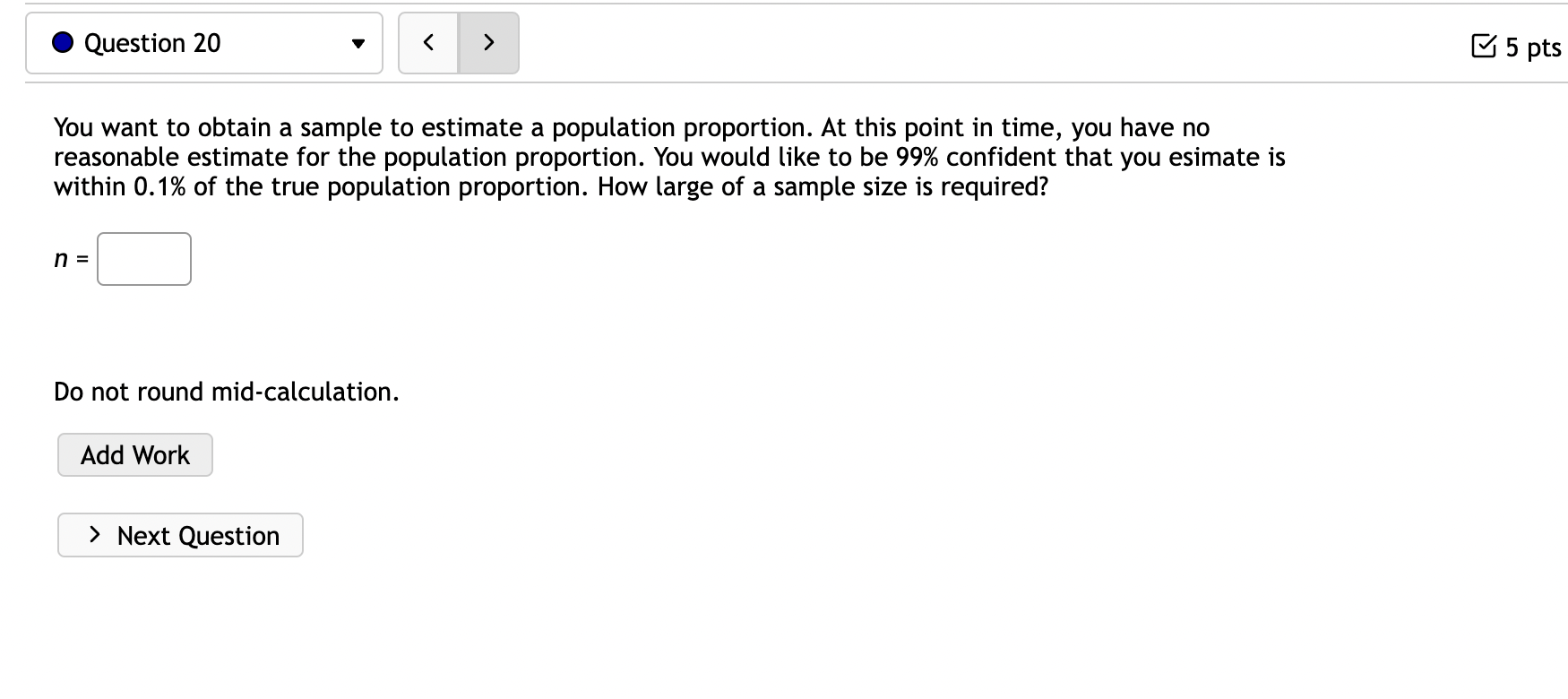 Solved Question 19 55 pts You want to obtain a sample to | Chegg.com
