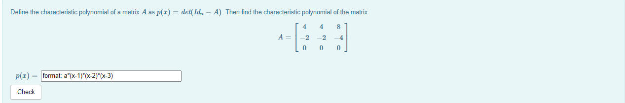 Solved Define the characteristic polynomial of a matrix A as | Chegg.com