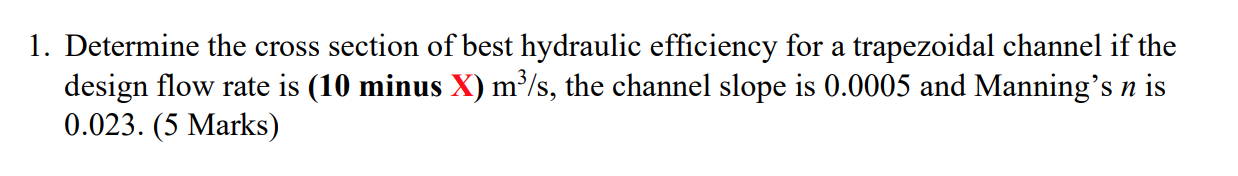 Solved 1. Determine the cross section of best hydraulic | Chegg.com