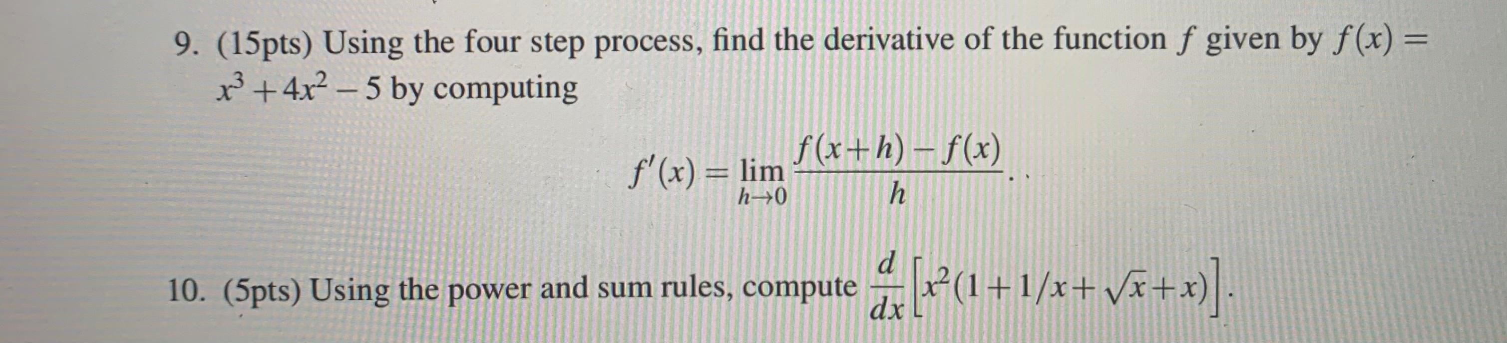 Solved 9. (15pts) Using the four step process, find the | Chegg.com