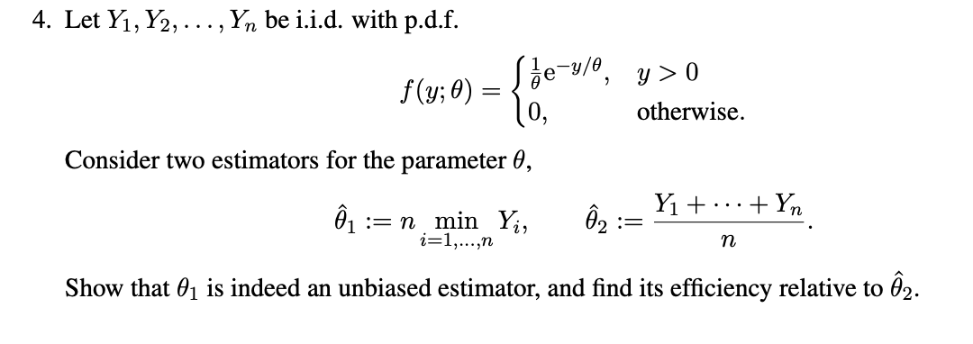 Solved 4 Let Yi Y2 Yn Be I I D With P D F She R Chegg Com