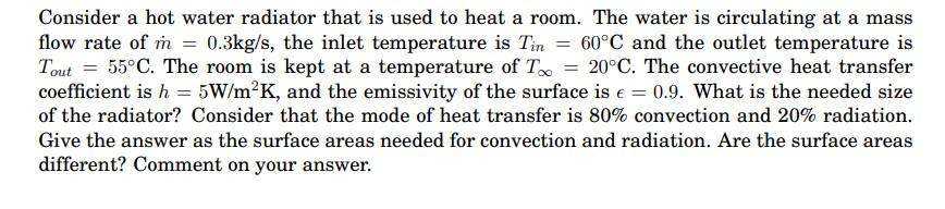 Solved Consider a hot water radiator that is used to heat a | Chegg.com