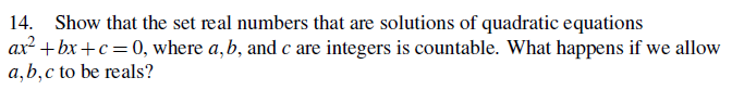 Solved 14. Show That The Set Real Numbers That Are Solutions | Chegg.com