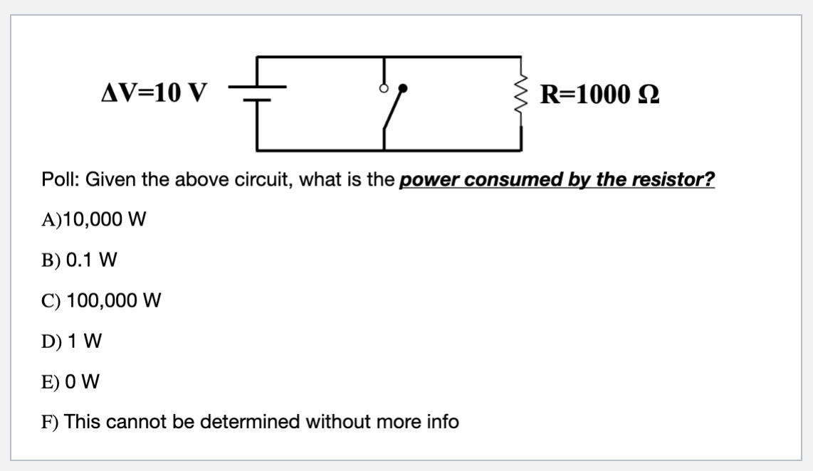 Solved Poll: Given The Above Circuit, What Is The Power | Chegg.com