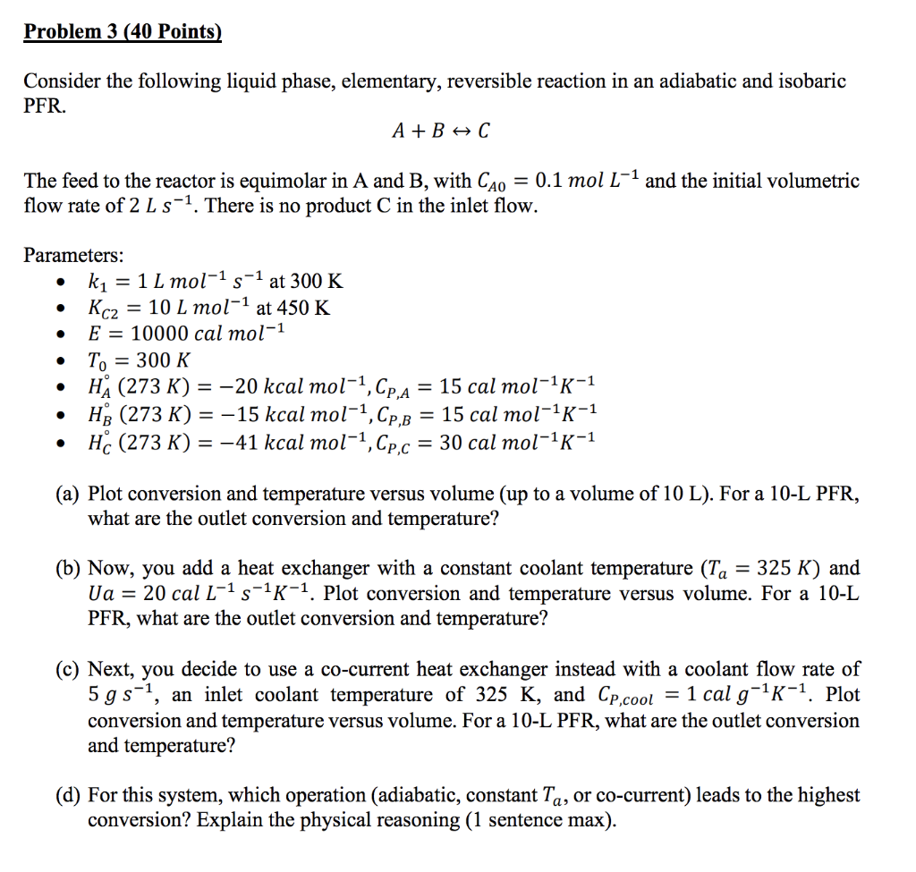 Solved Consider The Following Liquid Phase, Elementary, | Chegg.com