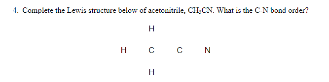 Solved 4. Complete the Lewis structure below of | Chegg.com