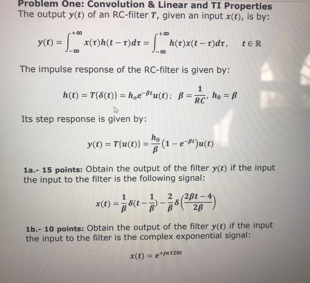 Solved Problem One Convolution Linear And Ti Propertie Chegg Com