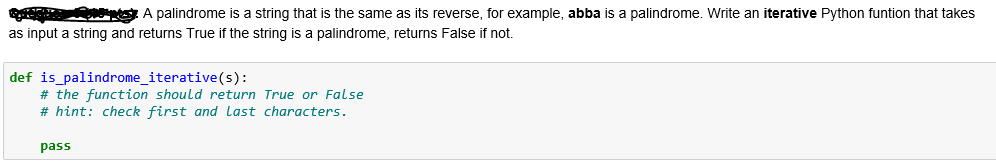 Solved e . A palindrome is a string that is the same as its | Chegg.com