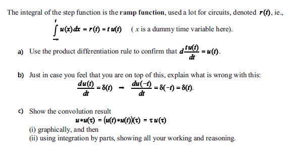 Solved The integral of the step function is the ramp | Chegg.com