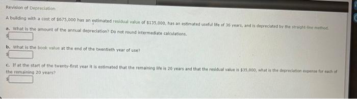 Solved A bulding with a cost of 4575,000 has an estimated | Chegg.com